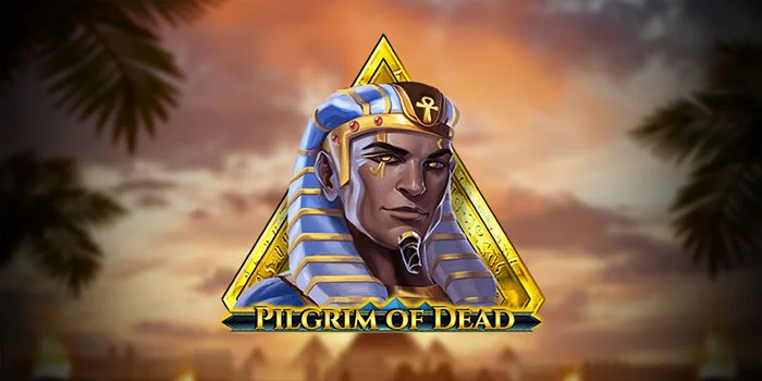 Pilgrim-of-Dead-Menyelami-Slot-Online-yang-Memukau