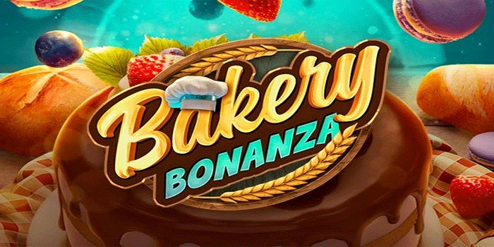 Tips Cerdas Menguasai Trik Jackpot Slot Bakery Bonanza
